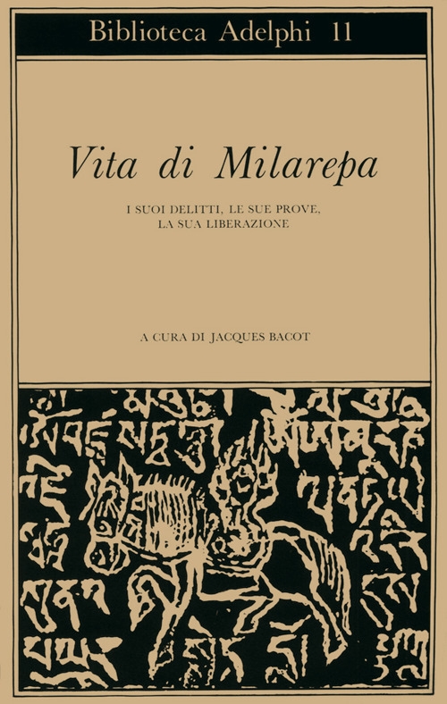 Vita di Milarepa. I suoi delitti, le sue prove, la sua liberazione Vita di Milarepa. I suoi delitti, le sue prove, la sua liberazione