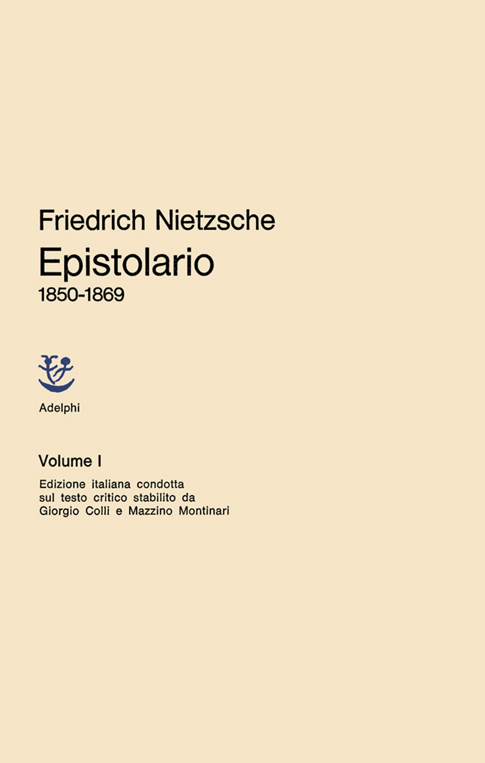Epistolario. Vol. 1: 1850 - 1869 Epistolario. Vol. 1: 1850 - 1869