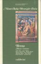 Breno. Museo camuno Breno. Museo camuno