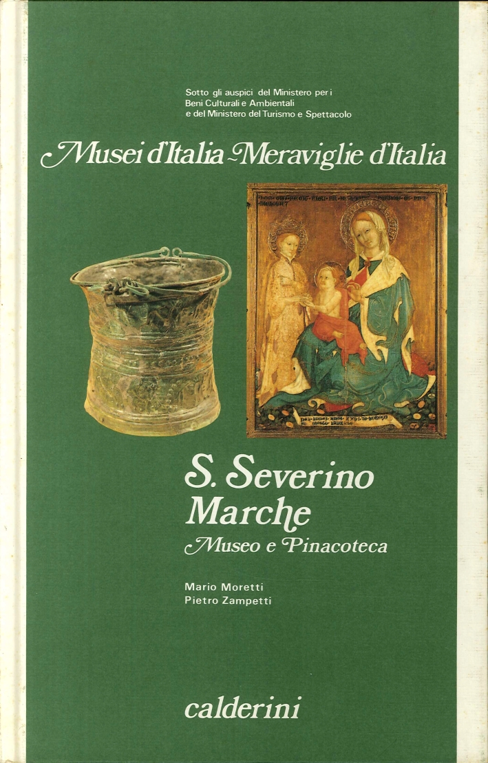 S. Severino Marche. Museo e pinacoteca S. Severino Marche. Museo e pinacoteca
