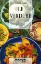 Le verdure. 400 ricette