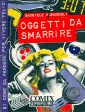 Oggetti da smarrire Oggetti da smarrire