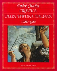 Cronaca della Pittura Italiana 1280-1580