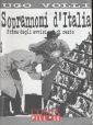 Soprannomi d'Italia. Prima degli avvisi di reato Soprannomi d'Italia. Prima degli avvisi di reato