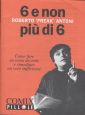 Sei e non più di sei Sei e non più di sei