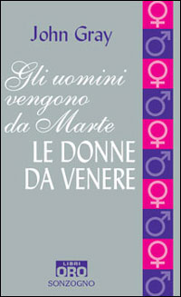Gli uomini vengono da Marte, le donne da Venere Gli uomini vengono da Marte, le donne da Venere