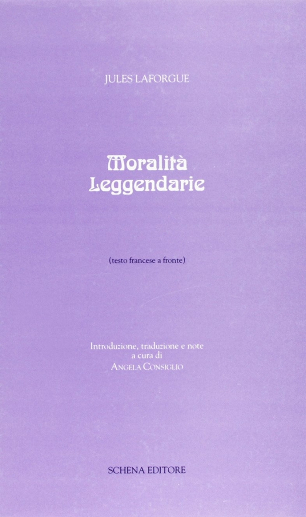Moralità leggendarie Moralità leggendarie