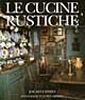 Le cucine rustiche Le cucine rustiche