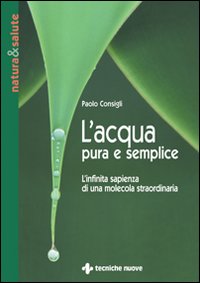L'acqua pura e semplice L'acqua pura e semplice