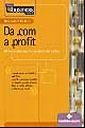 Da .com a .profit gli imperativi per la creazione del valore Da .com a .profit gli imperativi per la creazione del valore