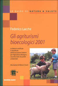 Gli agriturismi bioecologici 2001 Gli agriturismi bioecologici 2001