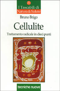 Cellulite. Trattamento radicale in dieci punti Cellulite. Trattamento radicale in dieci punti