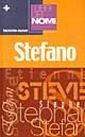 I libri dei nomi: Stefano I libri dei nomi: Stefano