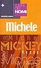 I libri dei nomi: Michele I libri dei nomi: Michele