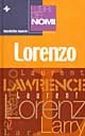 I libri dei nomi: Lorenzo I libri dei nomi: Lorenzo