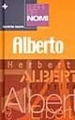 I libri dei nomi: Alberto I libri dei nomi: Alberto