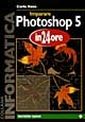 Imparare Photoshop 5 in 24 ore Imparare Photoshop 5 in 24 ore