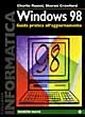 Windows '98. Guida pratica all'aggiornamento Windows '98. Guida pratica all'aggiornamento