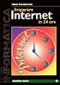 Imparare Internet in 24 ore Imparare Internet in 24 ore