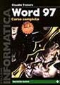 Word '97. Corso completo. Con 2 floppy disk Word '97. Corso completo. Con 2 floppy disk