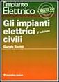 Gli impianti elettrici civili Gli impianti elettrici civili