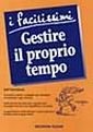 Gestire il proprio tempo