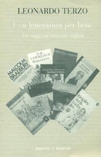 Una letteratura perbene. Tre saggi sul romanzo inglese