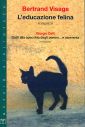 L'educazione felina L'educazione felina