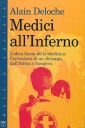 Medici all'inferno. L'avventura di un chirurgo dall'Africa a Saraievo