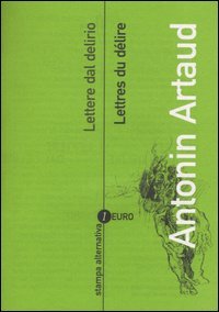 Lettere dal delirio-Lettres du délire