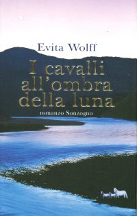 I cavalli all'ombra della luna