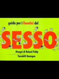 Guida per i fanatici del sesso