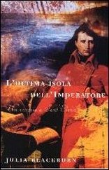 L'ultima isola dell'imperatore. Un viaggio a Sant'Elena