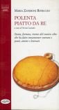 Polenta, piatto da re
