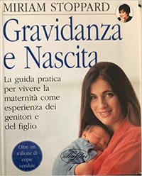 La gravidanza e la nascita