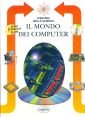 Il mondo dei computer