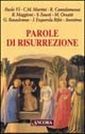 Parole di risurrezione Parole di risurrezione