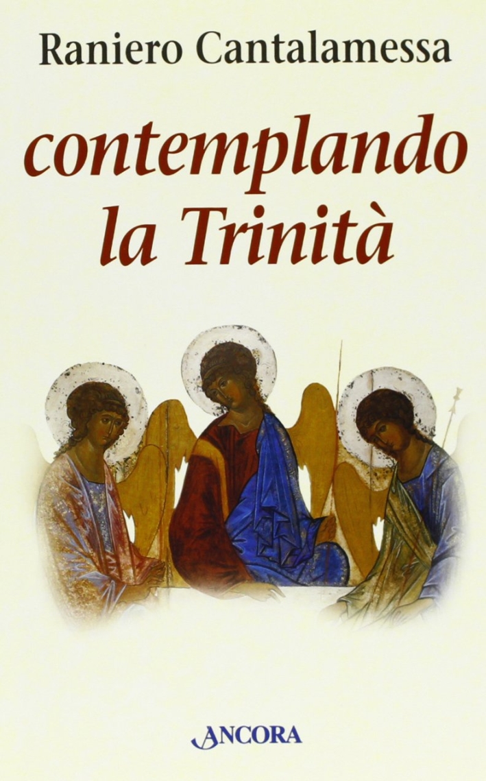 Contemplando la Trinità Contemplando la Trinità