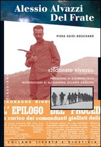 Alessio Alvazzi Del Frate. Honeste vivere Alessio Alvazzi Del Frate. Honeste vivere