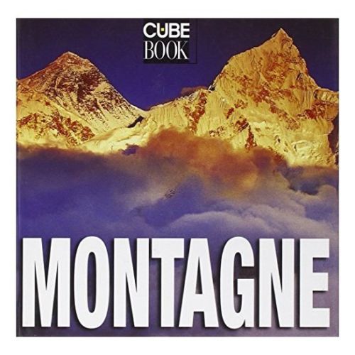 Montagne. Ediz. illustrata Montagne. Ediz. illustrata