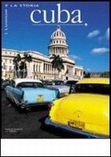Cuba. Ediz. illustrata Cuba. Ediz. illustrata