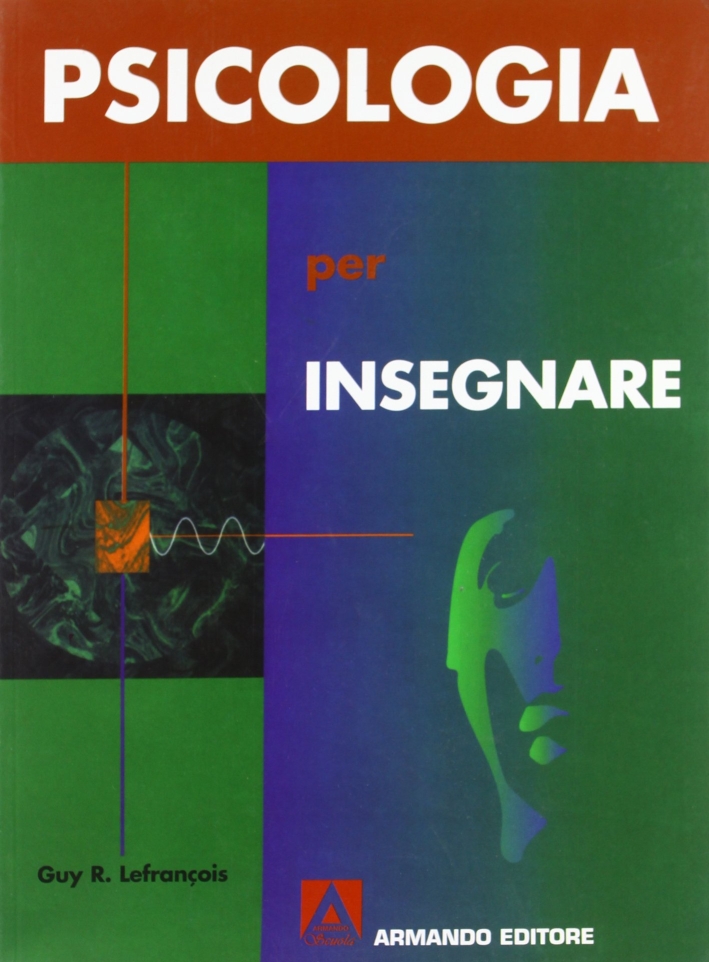 Psicologia per insegnare Psicologia per insegnare