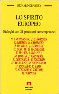 Lo spirito europeo. Dialoghi con 21 pensatori contemporanei Lo spirito europeo. Dialoghi con 21 pensatori contemporanei