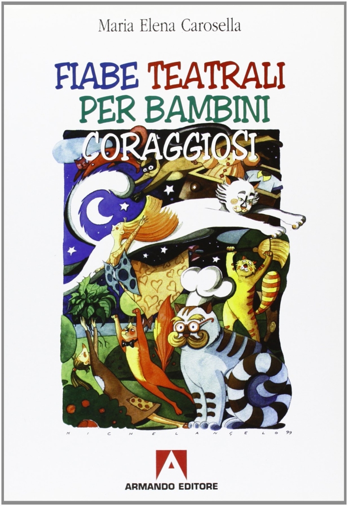 Fiabe teatrali per bambini coraggiosi Fiabe teatrali per bambini coraggiosi