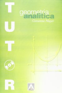 Geometria analitica. Per le Scuole superiori. Con CD-ROM
