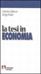 La tesi in economia La tesi in economia