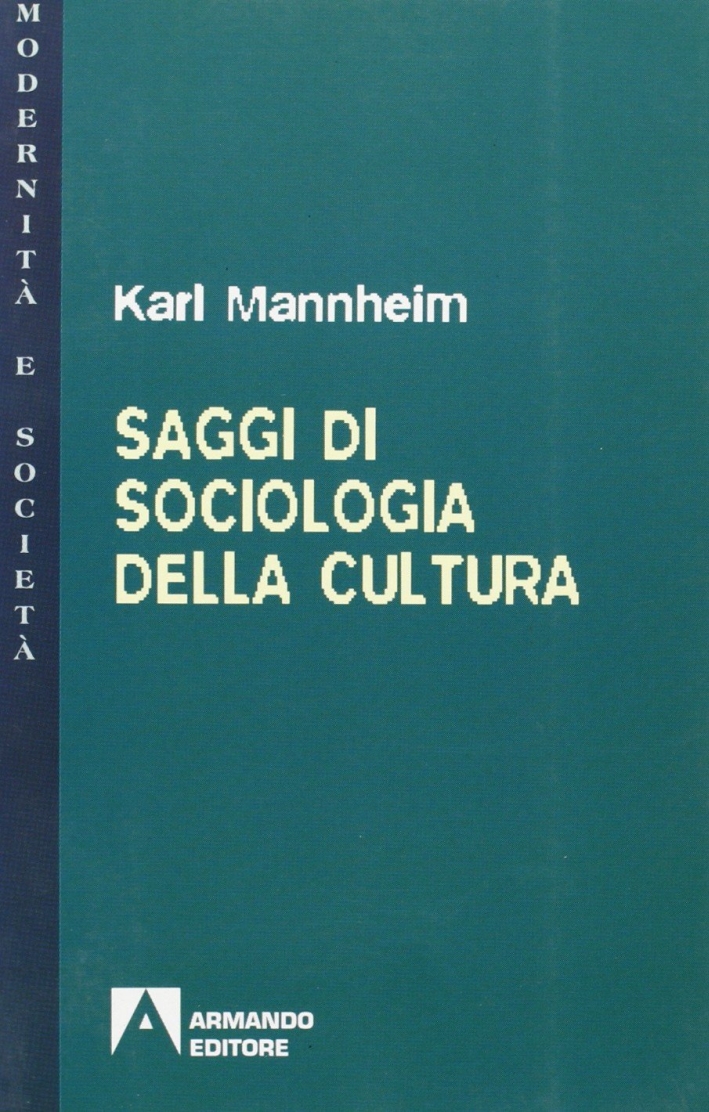 Saggi di sociologia della cultura Saggi di sociologia della cultura