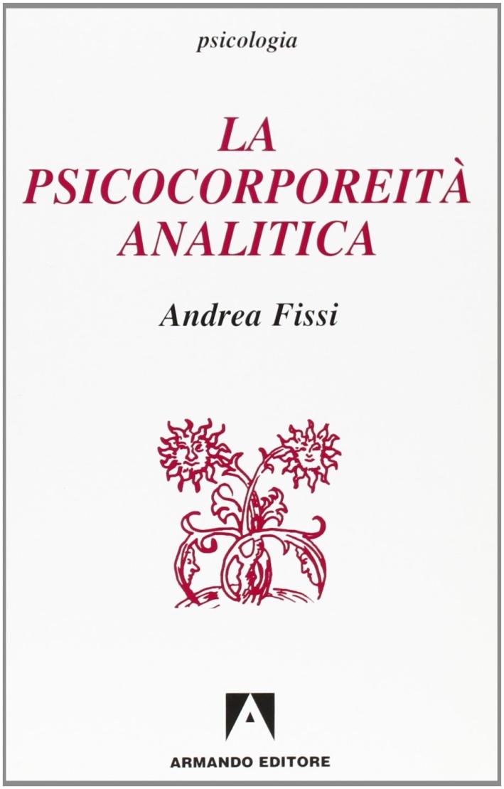 La psicocorporeità analitica La psicocorporeità analitica