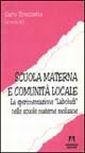 Scuola materna e comunità locale Scuola materna e comunità locale