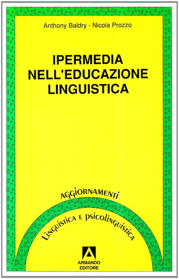 Ipermedia nell'educazione linguistica Ipermedia nell'educazione linguistica